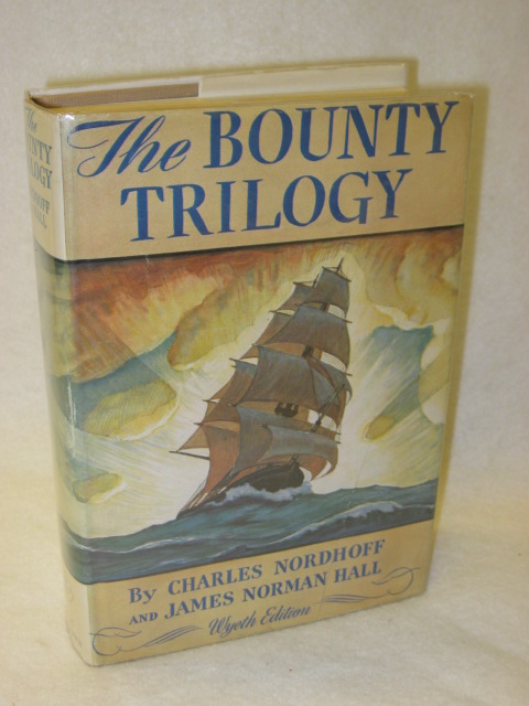 Nordhoff & Hall   THE BOUNTY TRILOGY   c.1951 Illustrated Wyeth Ed 