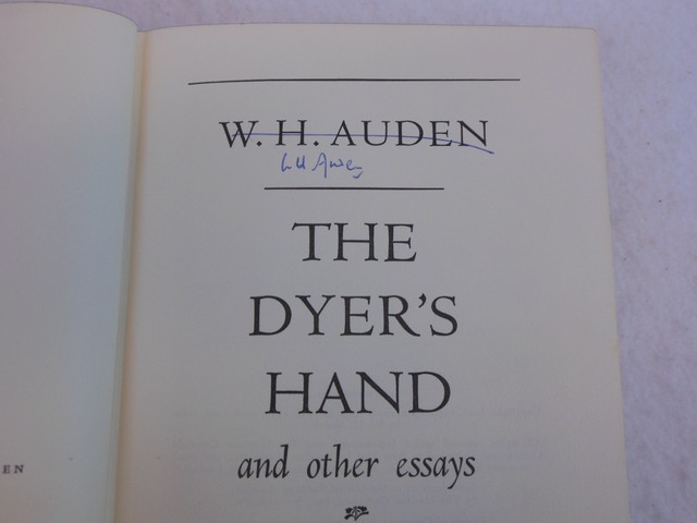 Auden   THE DYERS HAND and Other Essays   1962 HC/DJ SIGNED 