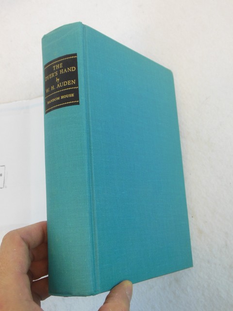 Auden   THE DYERS HAND and Other Essays   1962 HC/DJ SIGNED 