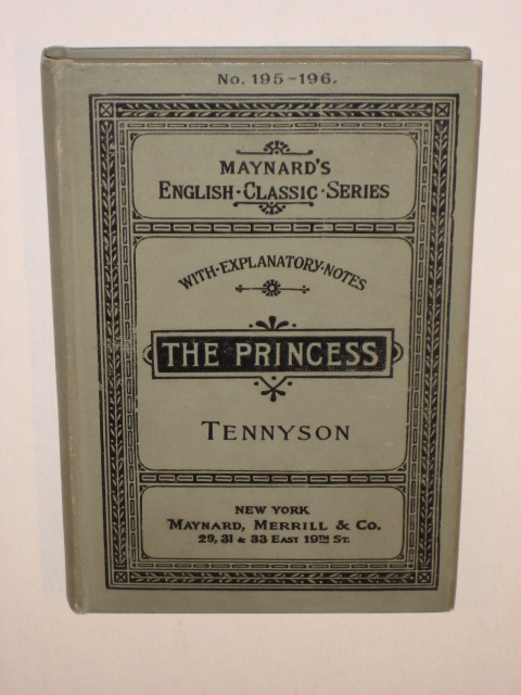 Tennyson THE PRINCESS Maynard, Merrill & Co. c. 1897  