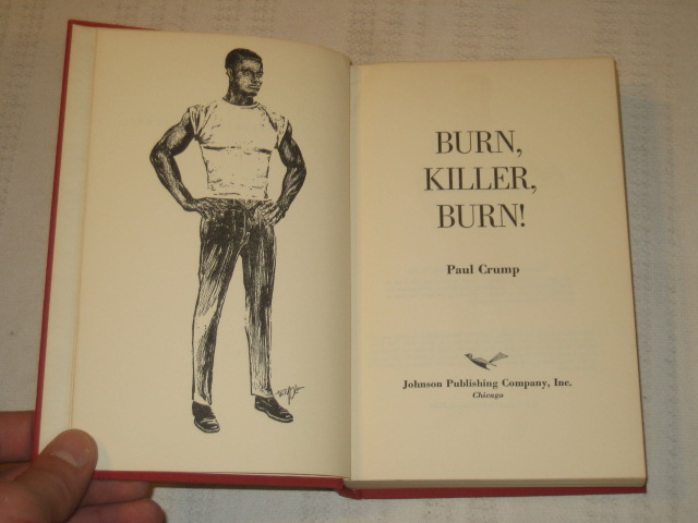 Paul Crump BURN, KILLER, BURN 1962 HC DJ  