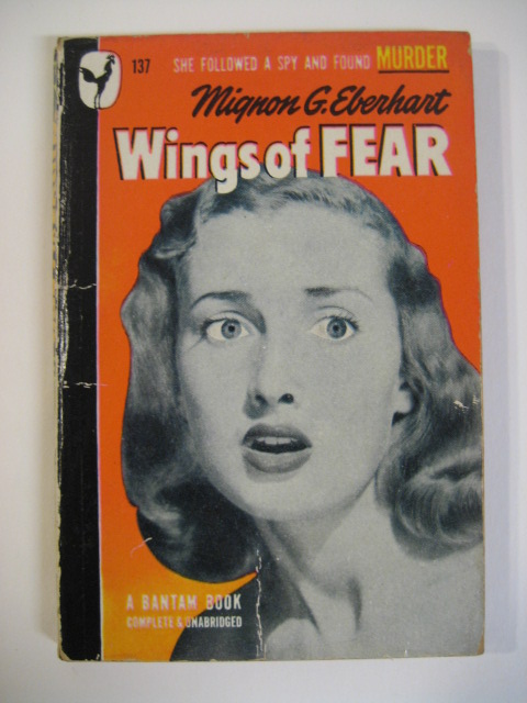 Mignon G. Eberhart WINGS OF FEAR Bantam #137 PB