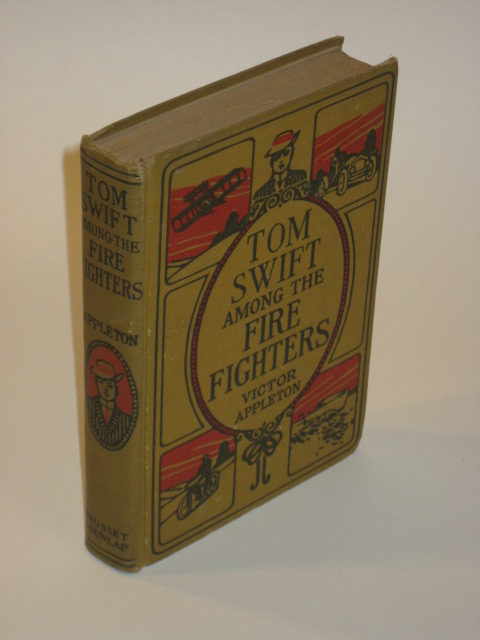 Appleton TOM SWIFT AMONG FIRE FIGHTERS Grosset & Dunlap  