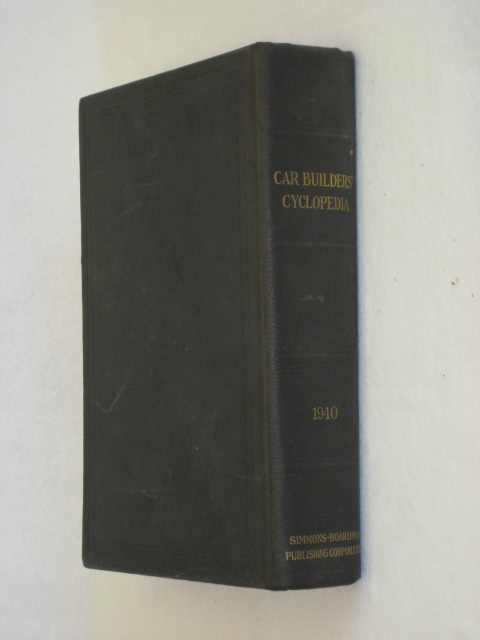 CAR BUILDERS CYCLOPEDIA Simmons Boardman 15th Ed. 1940  