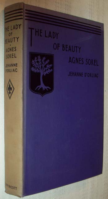 Jehanne DOrliac THE LADY OF BEAUTY 1ST EDITION HC 1931  