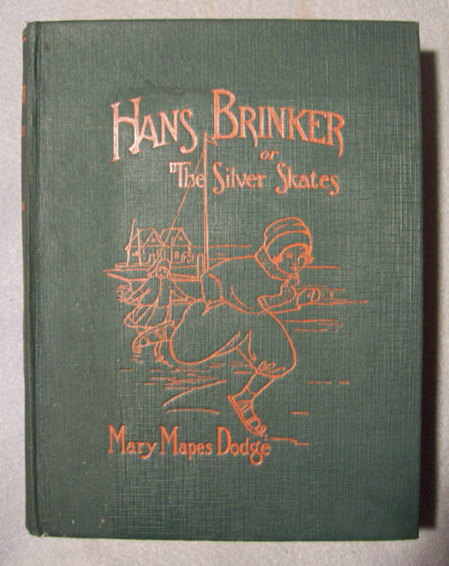 Dodge  HANS BRINKER or THE SILVER SKATES  1925 Illus HC  